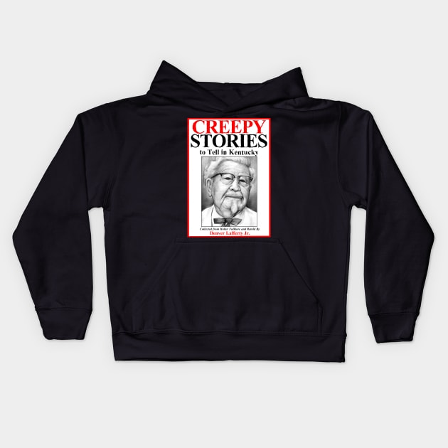 Creepy Stories To Tell In Kentucky Kids Hoodie by SHOP.DEADPIT.COM 